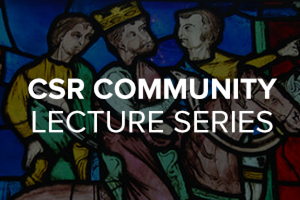 CSR Community Lecture Series