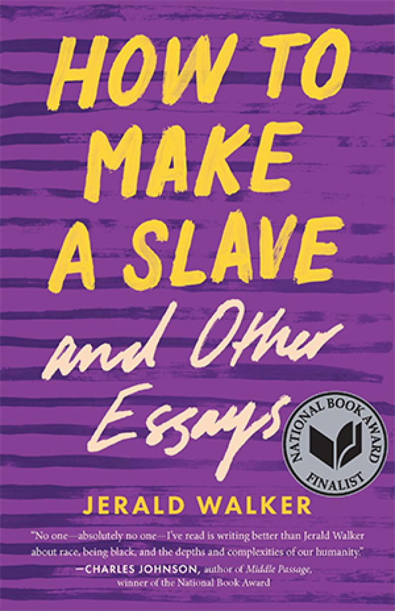How to Make a Slave and Other Essays book cover