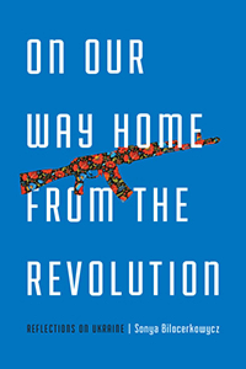 "On Our Way Home from the Revolution" book cover