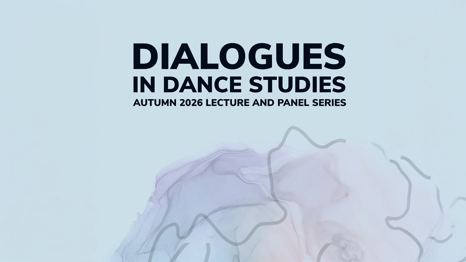 Dialogues in Dance Studies Lecture and Panel Series