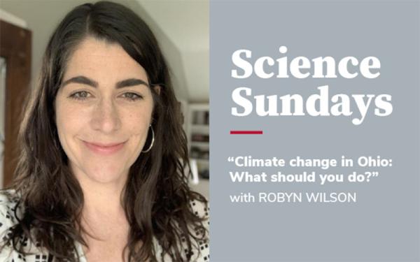Science Sundays: Climate change in Ohio: What should you do?
