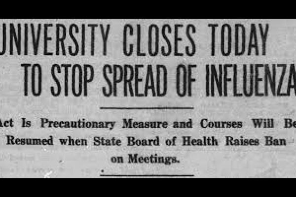 Lantern clipping reads "University Closes Today To Stop Spread of Influenza"