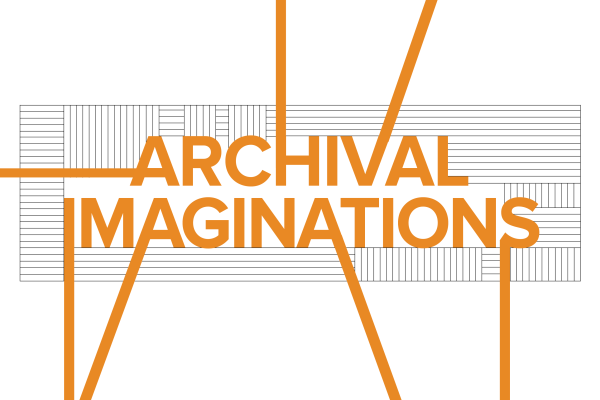 Archival Imaginations graphic