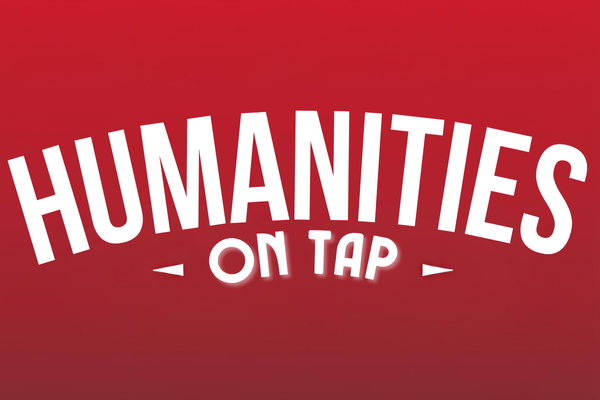 Humanities on Tap