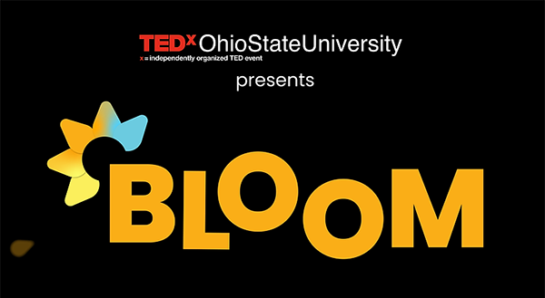 Ted X Ohio State University presents Bloom